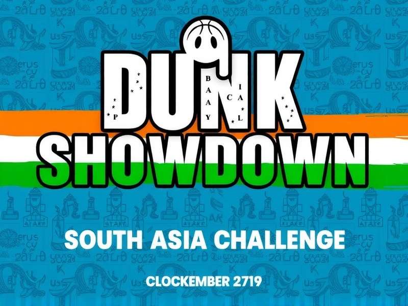 Dunk Showdown India upcoming South Asia Challenge